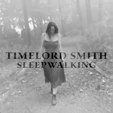 Timelord Smith - Sleepwalking EP Cover